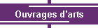 Ouvrages d'arts