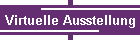 Virtuelle Ausstellung